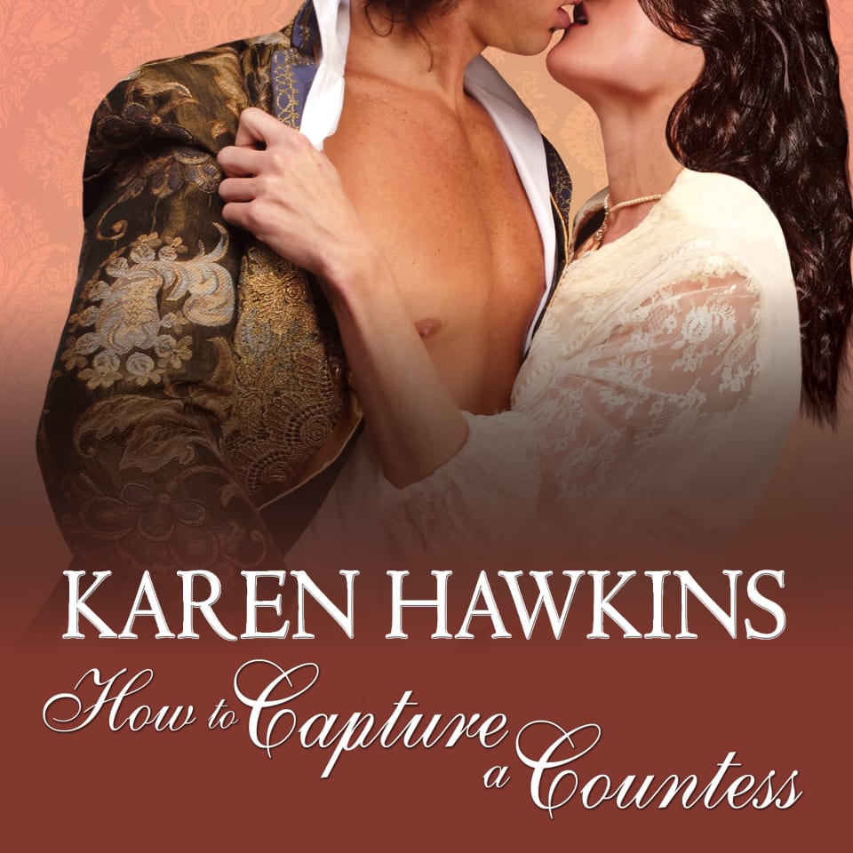 How To Capture A Countess By Karen Hawkins Audiobook 1787