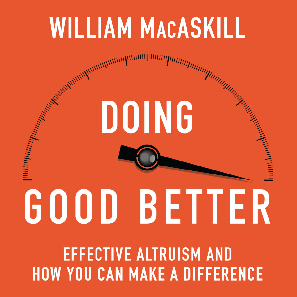 Doing Good Better by William MacAskill - Audiobook