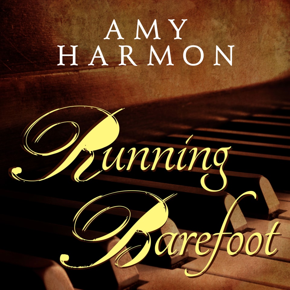 Running Barefoot by Amy Harmon - Audiobook