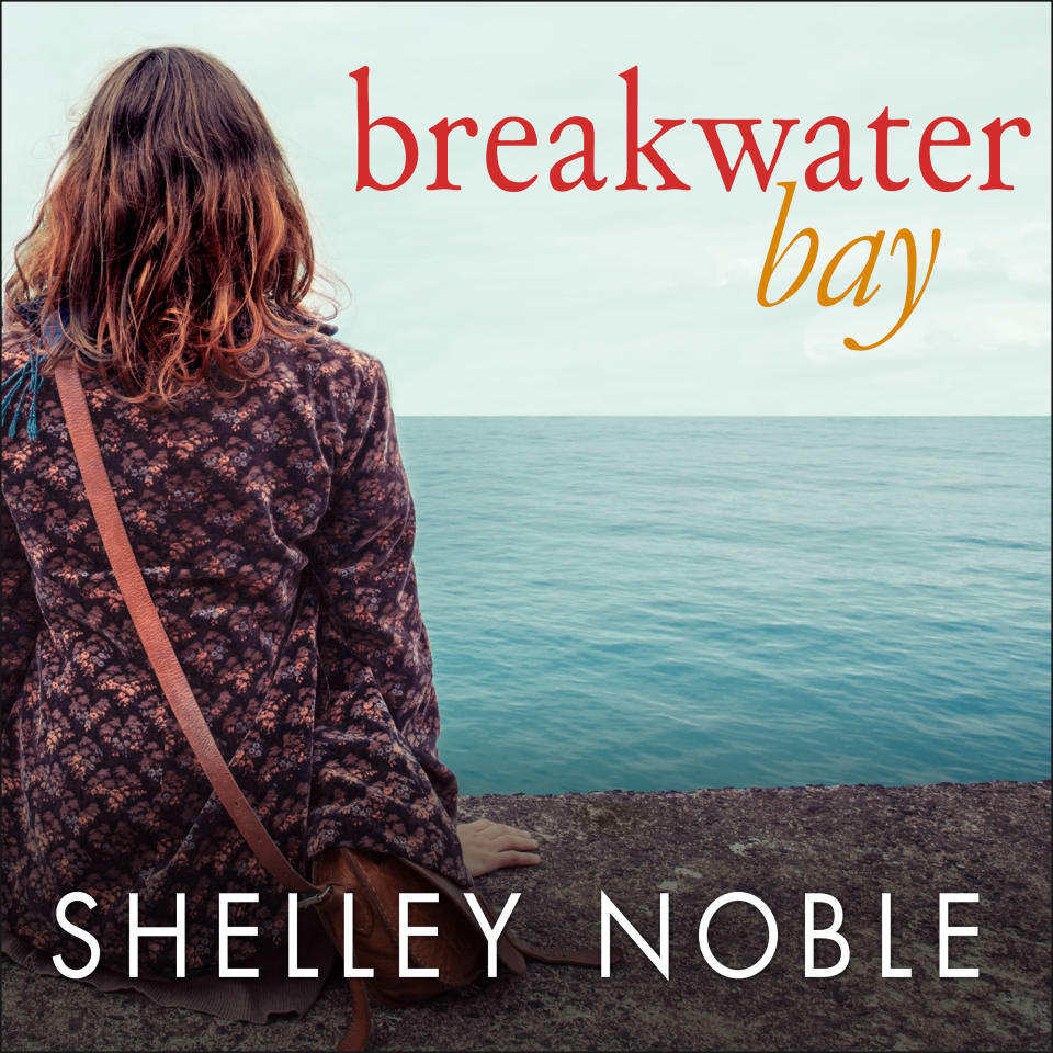 Breakwater Bay by Shelley Noble - Audiobook