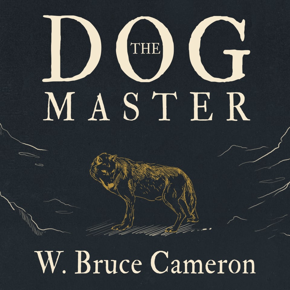 The Dog Master  Audiobook by W Bruce Cameron