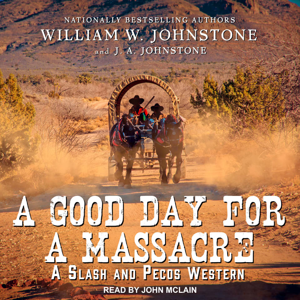 A Good Day For A Massacre By Johnstone William Johnstone , 40% OFF