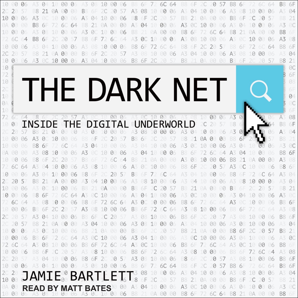 The Dark Net - Audiobook, by Jamie Bartlett