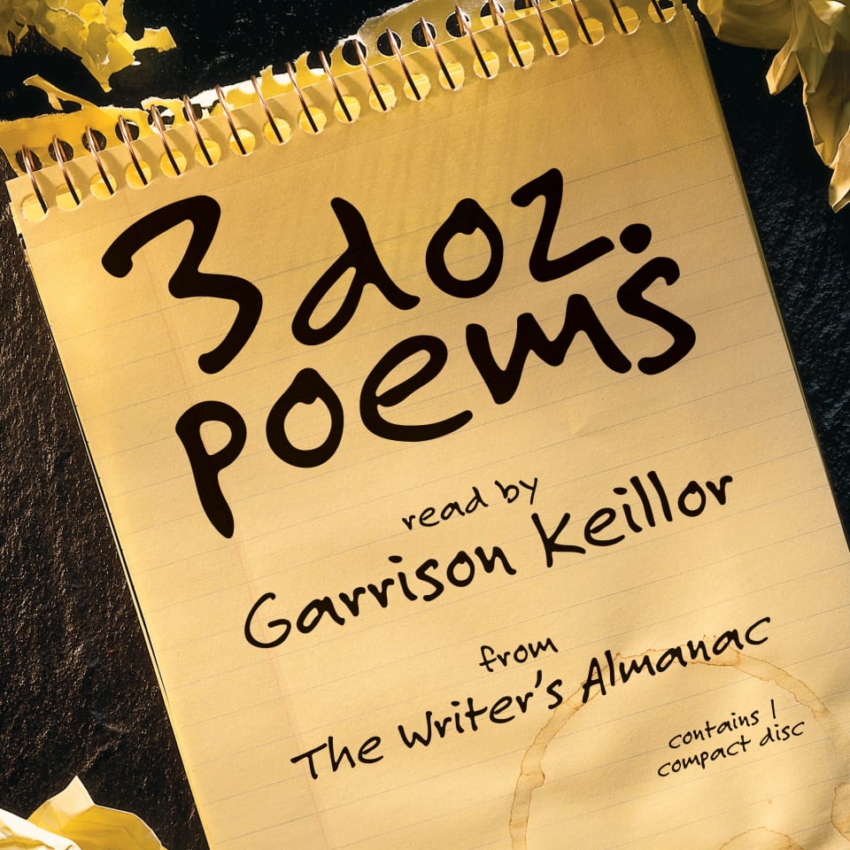 3 Dozen Poems  Audiobook by Garrison Keillor