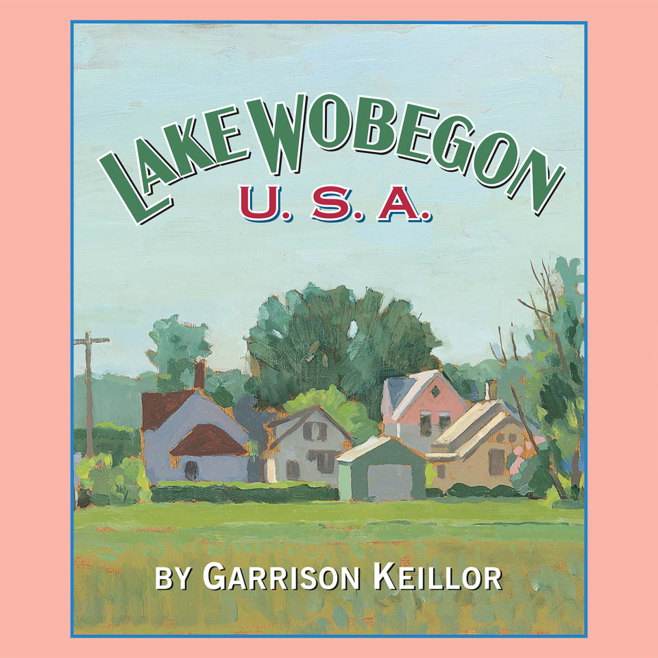 Lake Wobegon USA  Audiobook by Garrison Keillor
