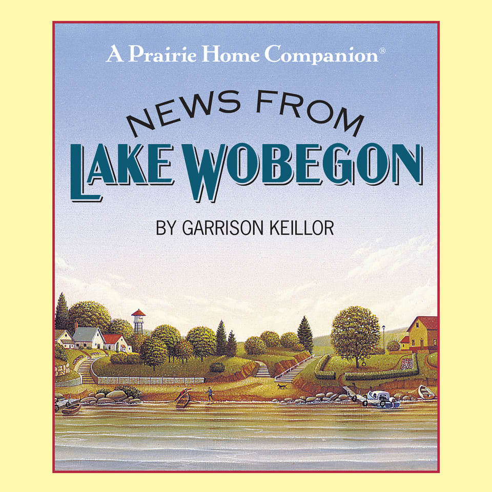 News from Lake Wobegon  Audiobook by Garrison Keillor