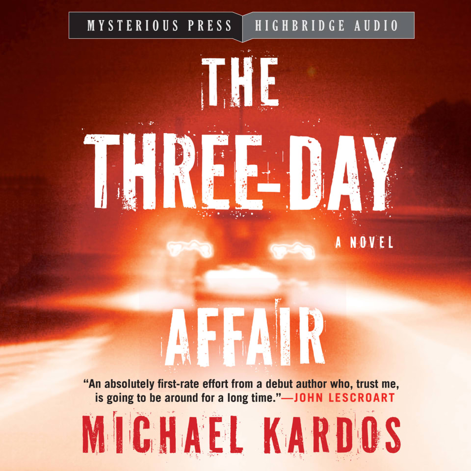 Three Day Affair By Michael Kardos Audiobook