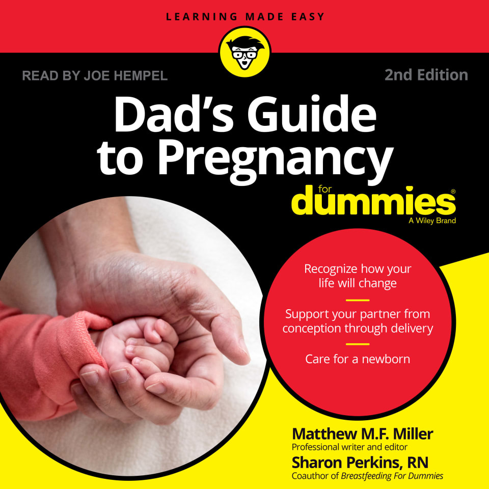 Dad's Guide To Pregnancy For Dummies - Audiobook, by Mathew Miller & Sharon Perkins, RN