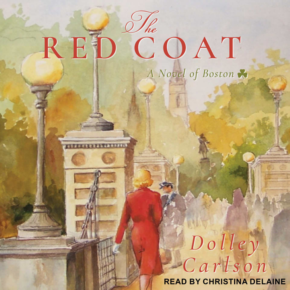 The Red Coat by Dolley Carlson Audiobook