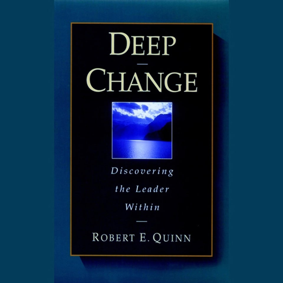 Deep Change - Audiobook, by Robert E. Quinn