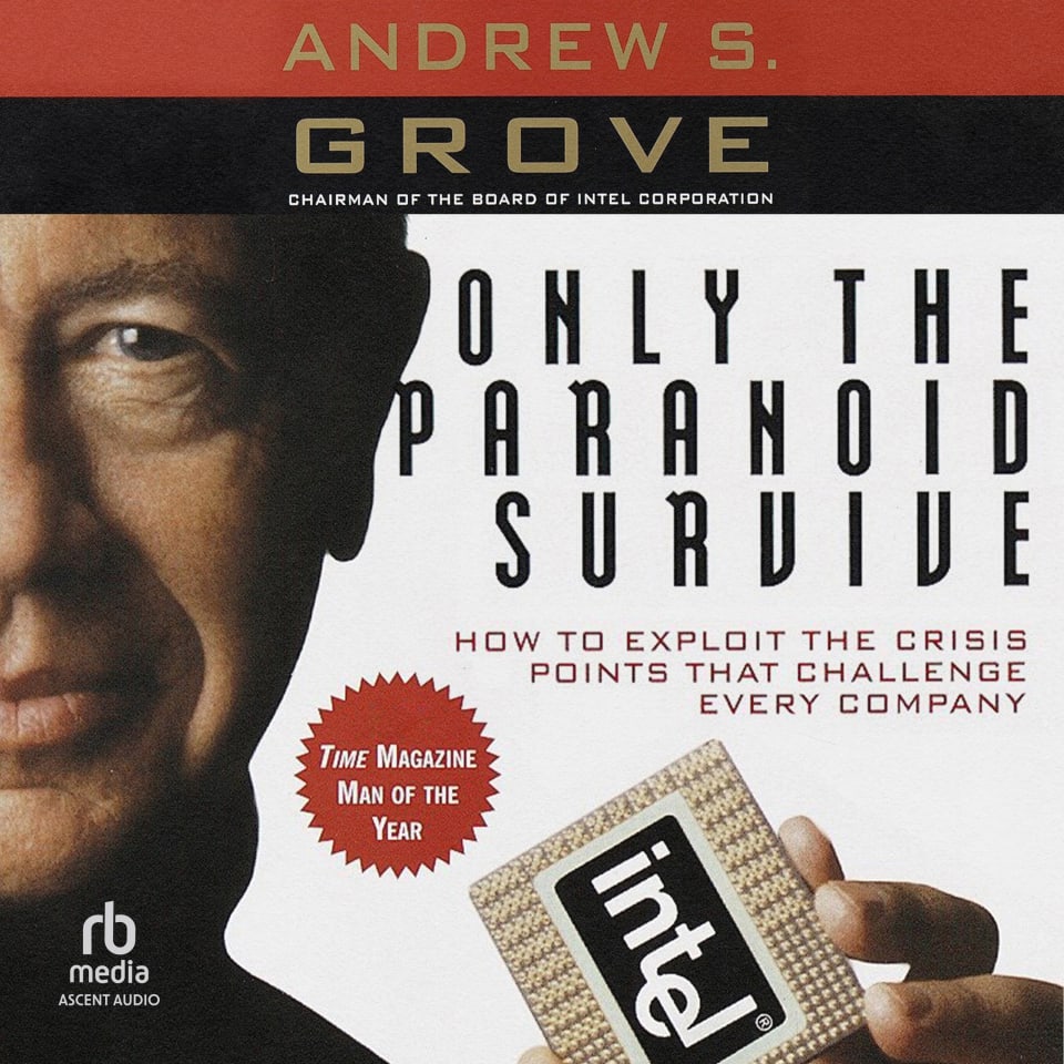 Only the Paranoid Survive by Andrew S. Grove Audiobook