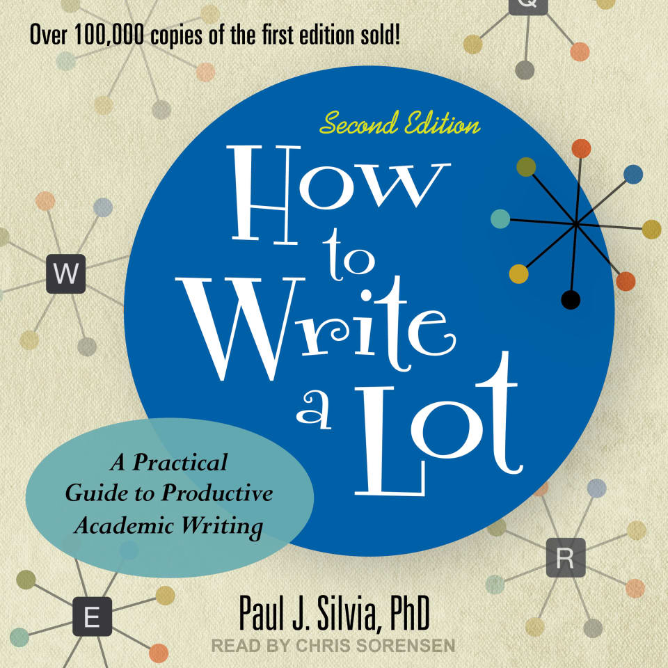 How to Write a Lot - Audiobook, by Paul J. Silvia, PhD