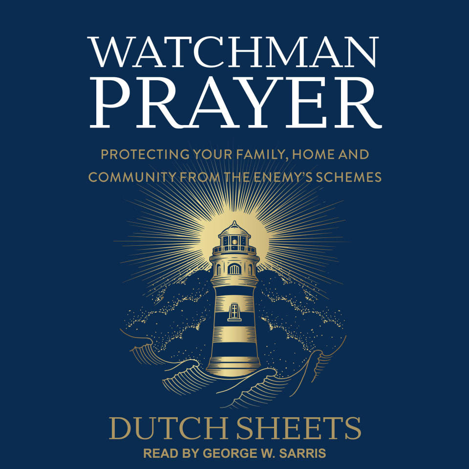 Watchman Prayer by Dutch Sheets - Audiobook