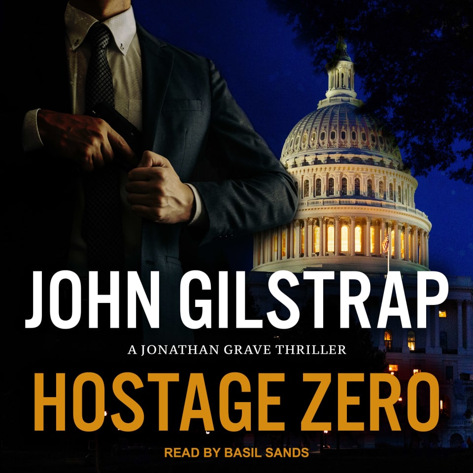 Hostage Zero by John Gilstrap - Audiobook