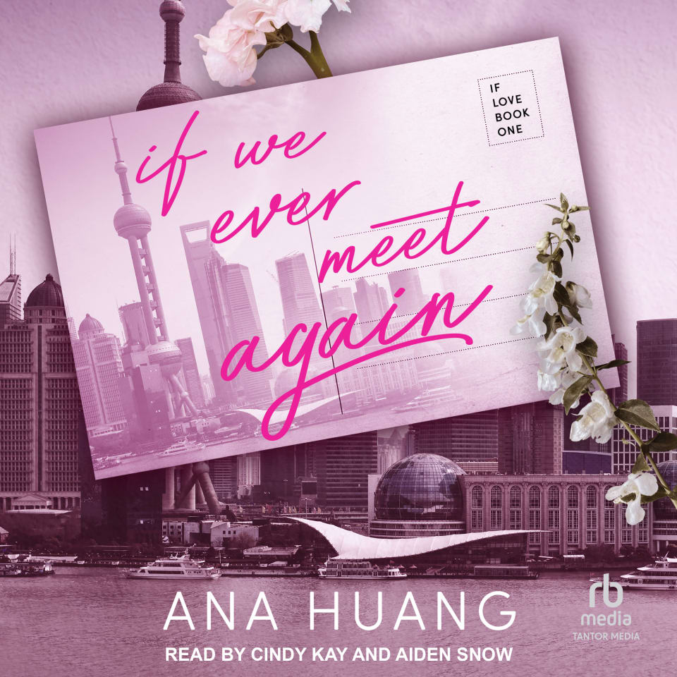 If we ever meet again by ana huang audiobook
