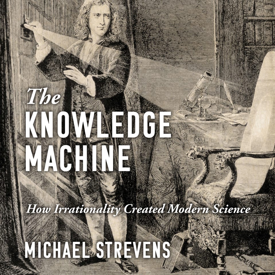 The Knowledge Machine - Audiobook, by Michael Strevens