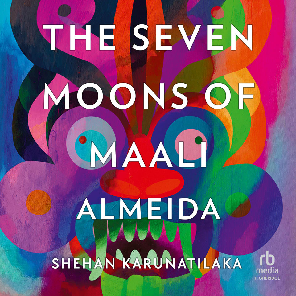 the-seven-moons-of-maali-almeida-by-shehan-karunatilaka-audiobook