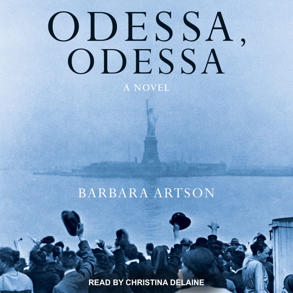 Odessa Odessa  Audiobook by Barbara Artson