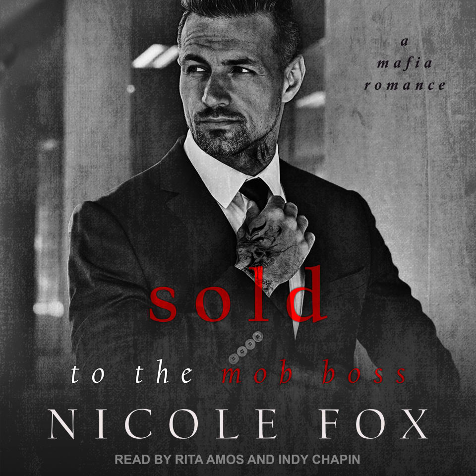 Sold to the Mob Boss  Audiobook by Nicole Fox