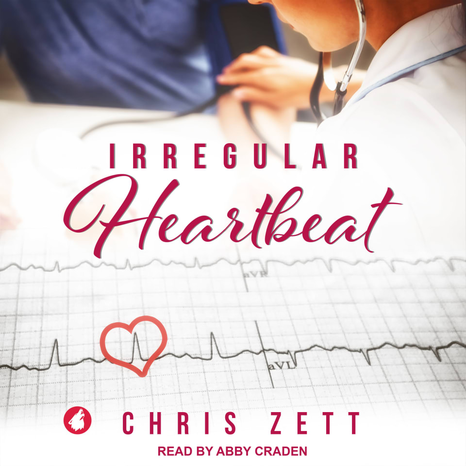 Irregular Heartbeat  Audiobook by Chris Zett