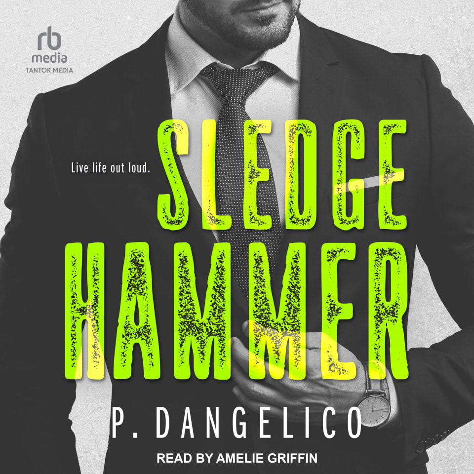 Sledgehammer by P. Dangelico Audiobook