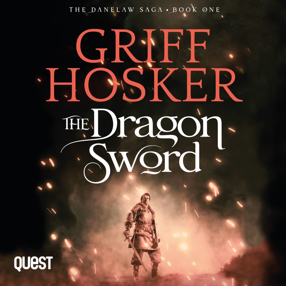 The Dragon Sword  Audiobook by Griff Hosker