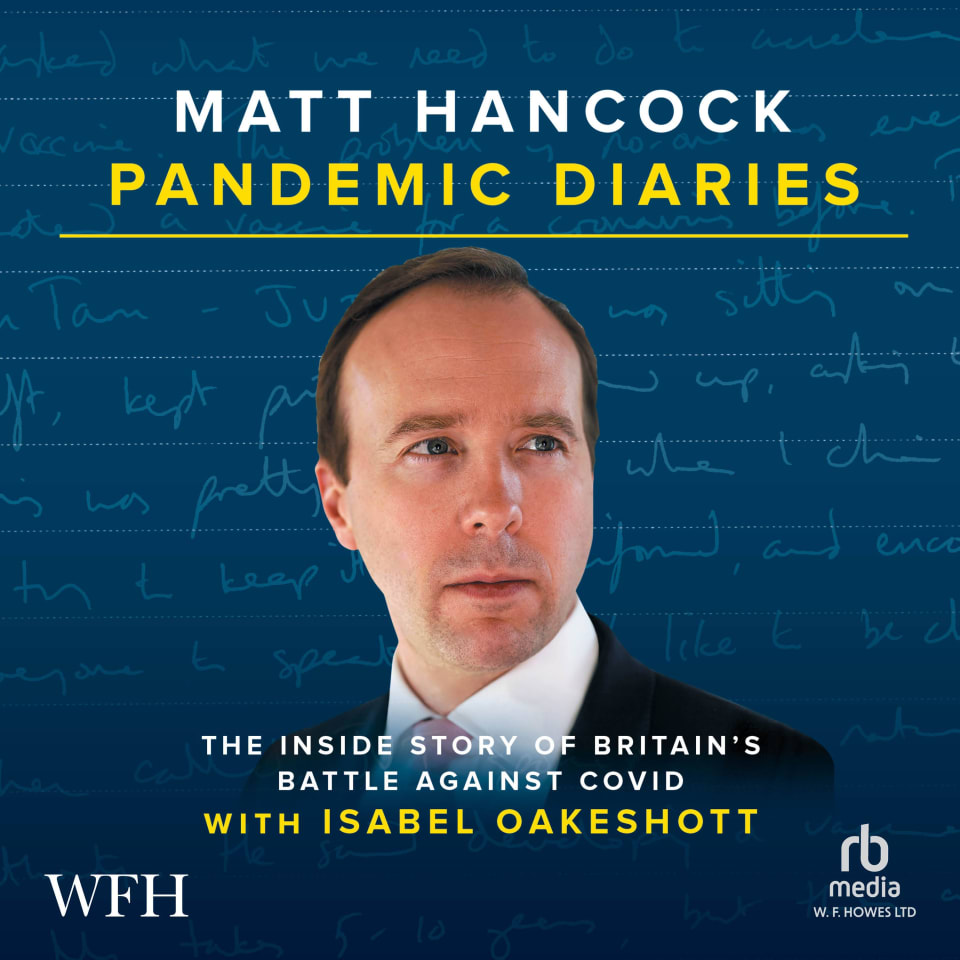 Pandemic Diaries By Isabel Oakeshott Matt Hancock Audiobook pandemic-diaries-by-isabel-oakeshott-matt-hancock-audiobook
