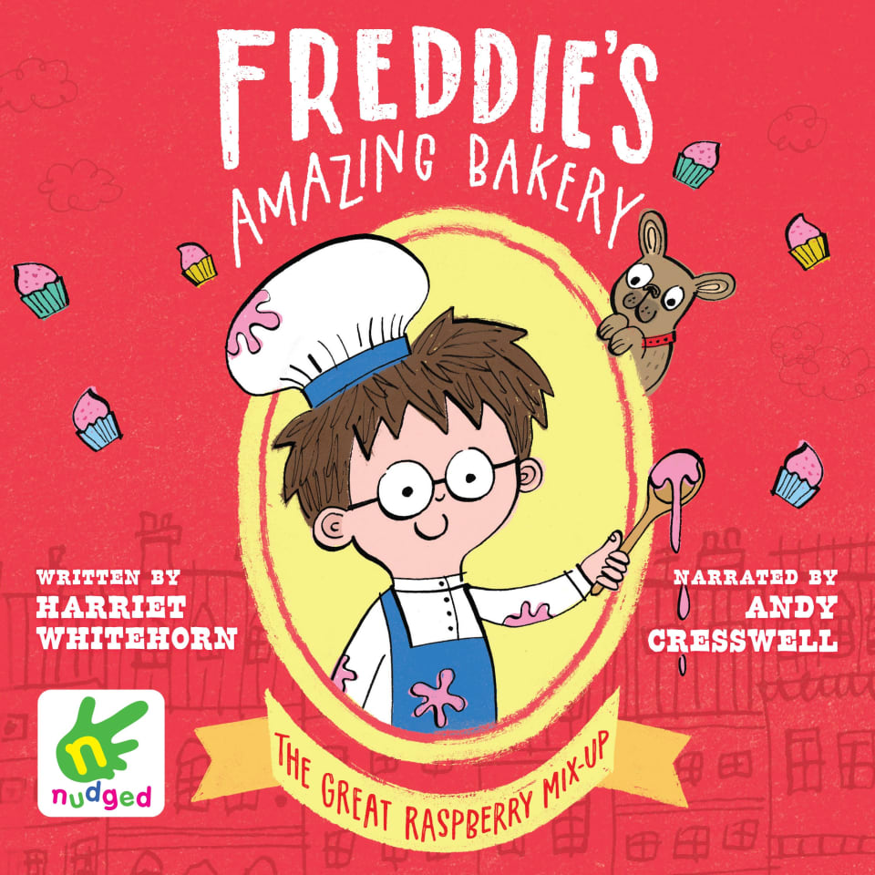 Freddie's Amazing Bakery by Harriet Whitehorn Audiobook