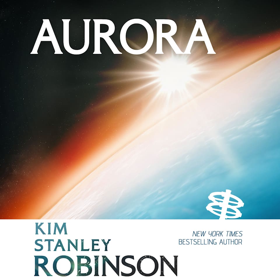 Aurora - Audiobook, by Kim Stanley Robinson