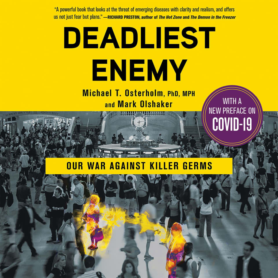 Deadliest Enemy - Audiobook, by Mark Olshaker & Michael T. Osterholm