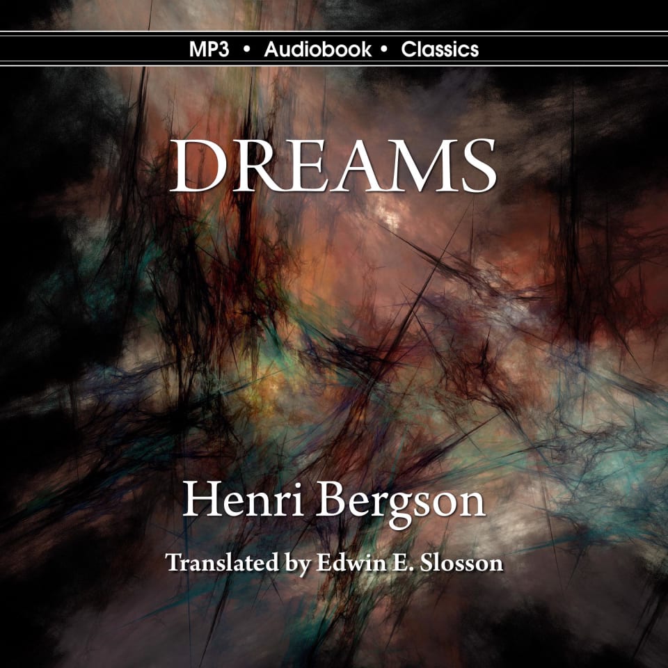 Dreams - Audiobook, by Henri Bergson