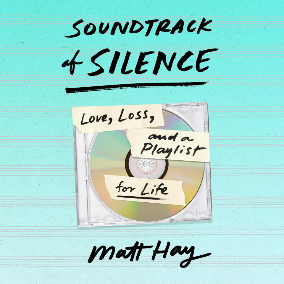 soundtrack of silence matt hay