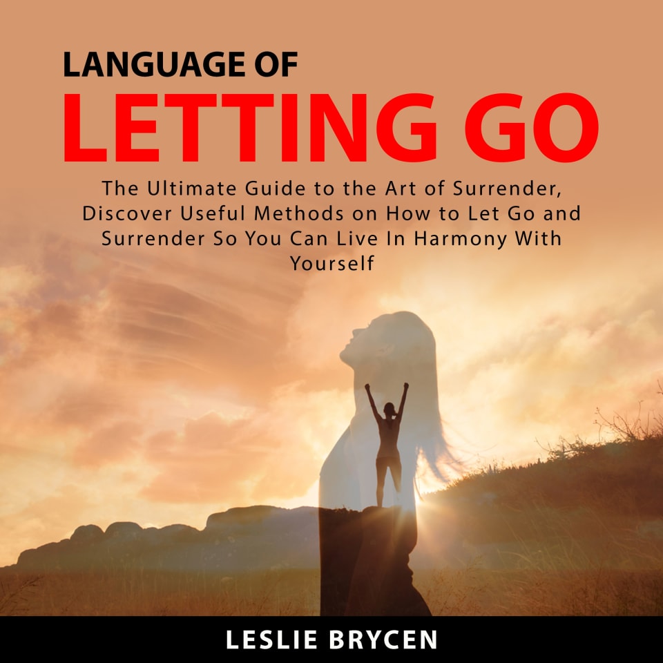Language of Letting Go - Audiobook, by Leslie Brycen