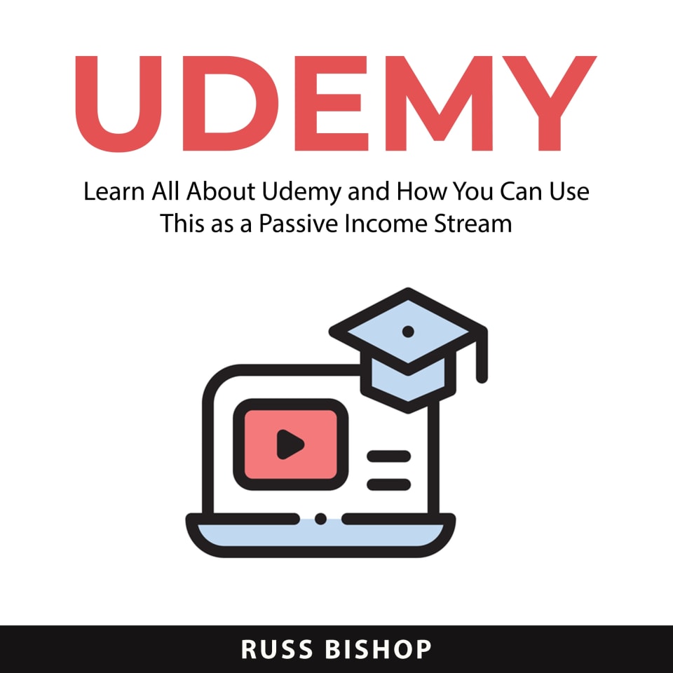 Udemy - Audiobook, by Russ Bishop