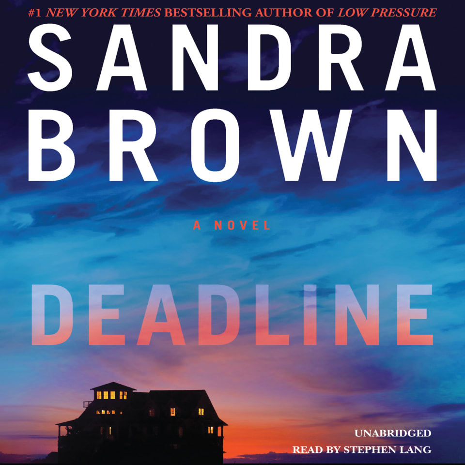 Deadline by Sandra Brown Audiobook