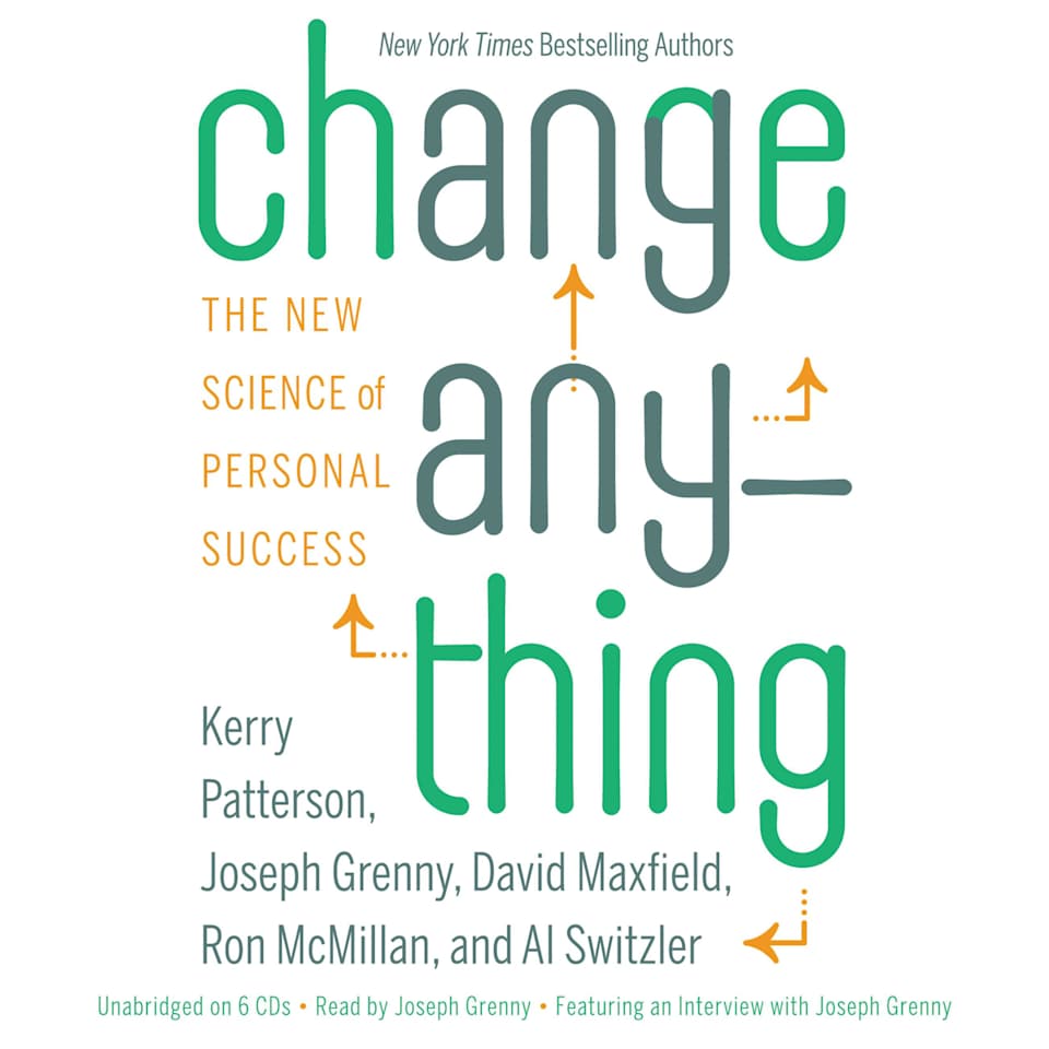 Change Anything Change Anything by Collected Authors - Audiobook