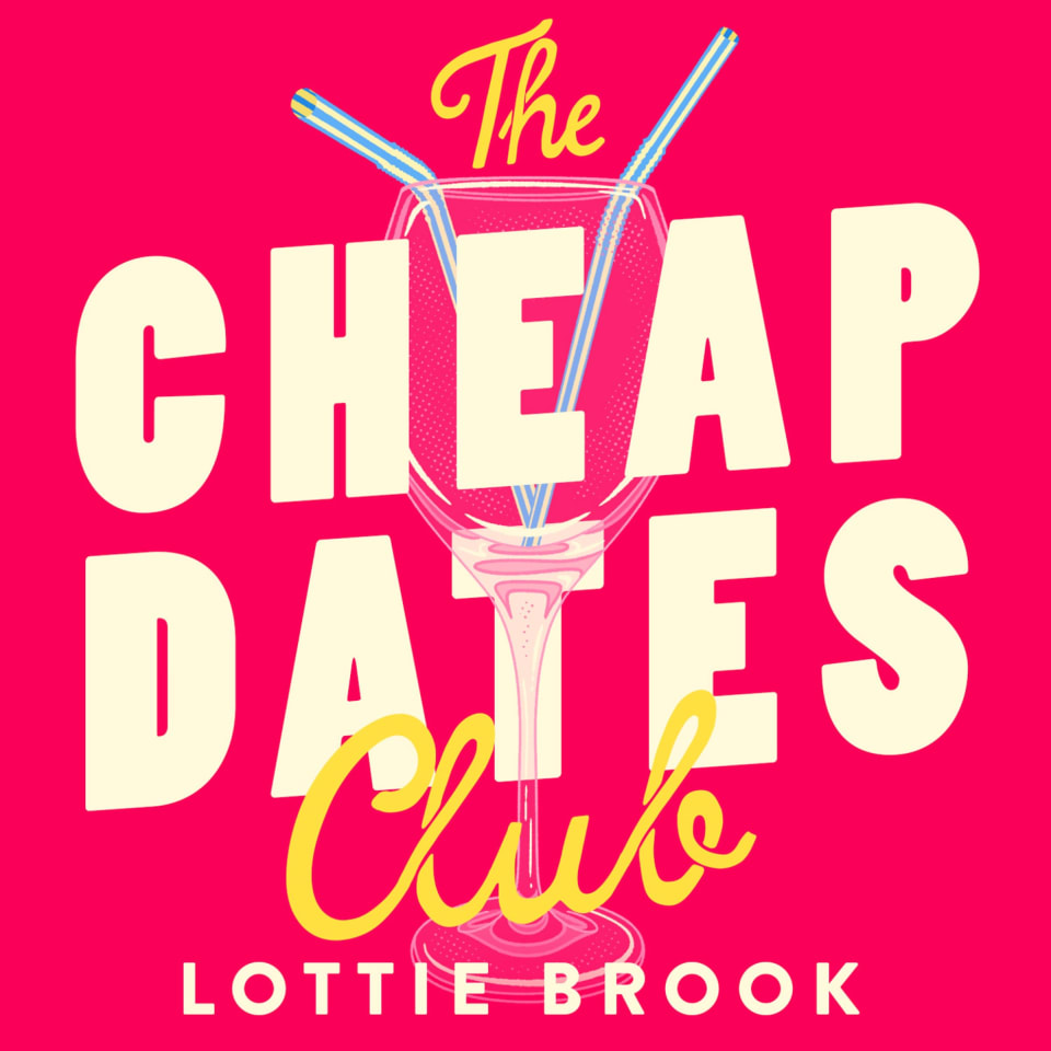 The Cheap Dates Club by Lottie Brook Audiobook