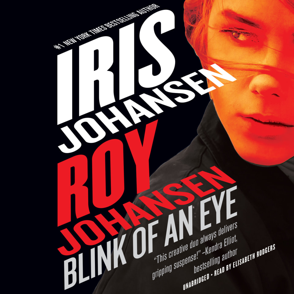 Blink of an Eye by Iris Johansen &amp; Roy Johansen - Audiobook