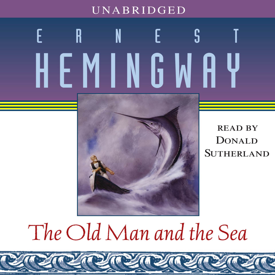 The Old Man and the Sea by Ernest Hemingway - Audiobook