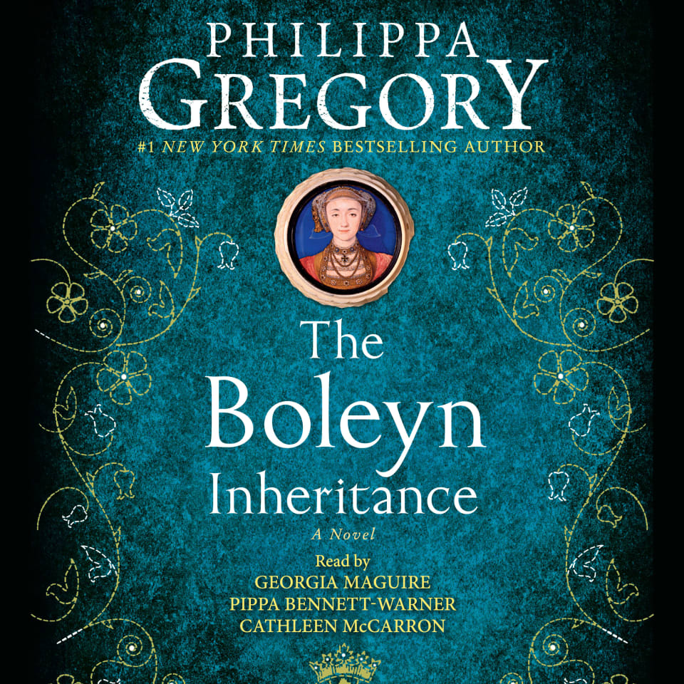 The Boleyn Inheritance by Philippa Gregory - Audiobook