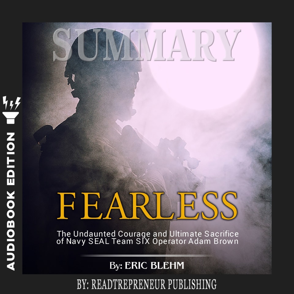 Happy Birthday Adam! #Fearless #NeverForgotten Fearless by Eric Blehm Fearless: The Undaunted Courage Sacrifice of Adam Brown
