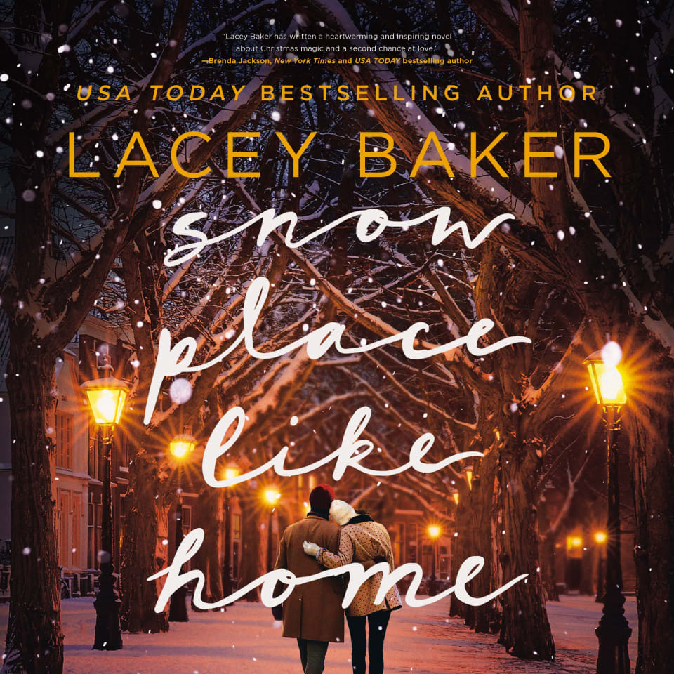 Snow Place Like Home by Lacey Baker - Audiobook