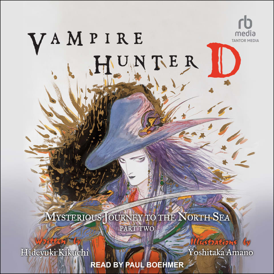 Vampire Hunter D: Volume 11 - Pale Fallen Angel Parts One and Two  [Dramatized Adaptation]