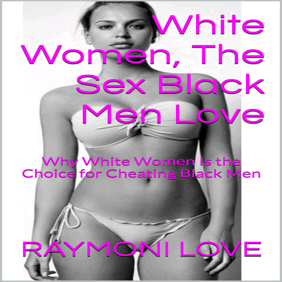 White women & black men sex