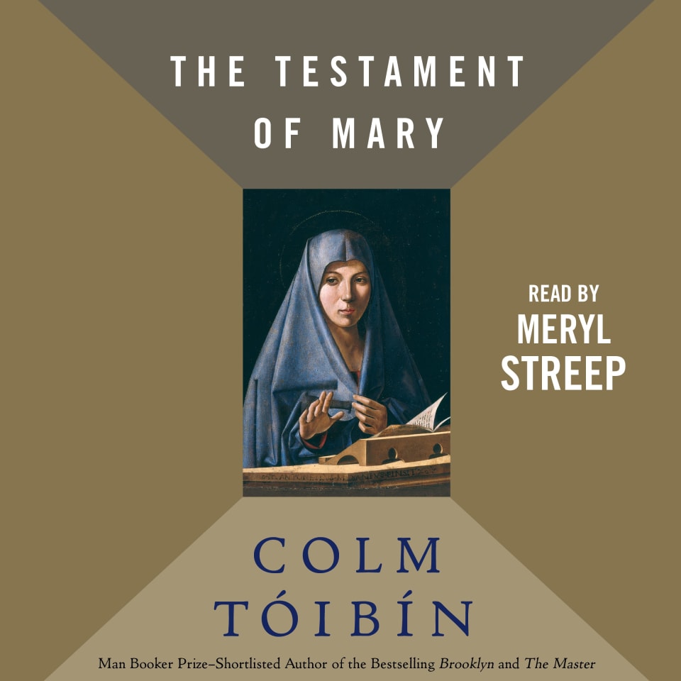 The Testament of Mary by Colm Tóibín - Audiobook