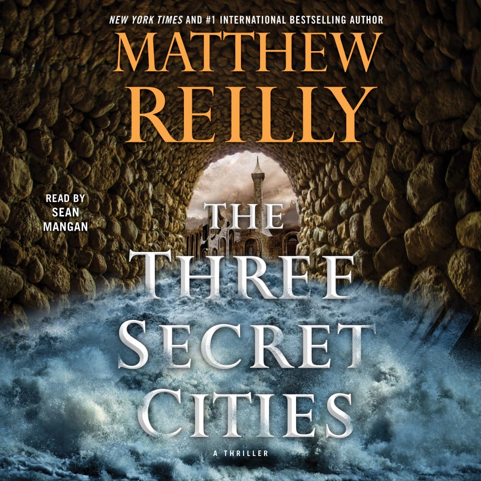 The Three Secret Cities  Audiobook by Matthew Reilly