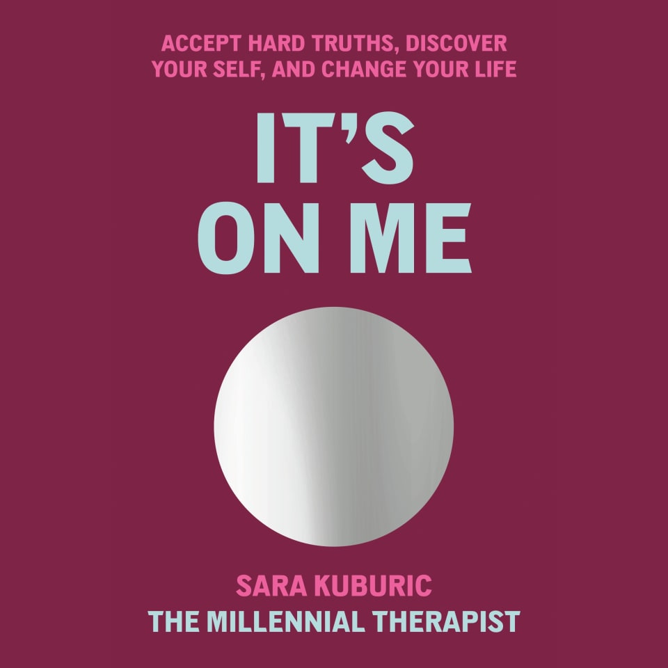 It's On Me - Audiobook, by Sara Kuburic