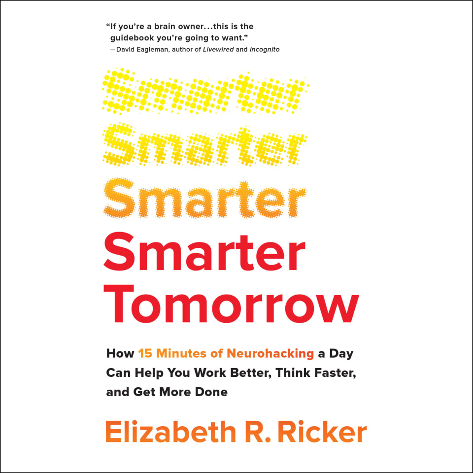 Smarter Tomorrow  Audiobook by Elizabeth R Ricker