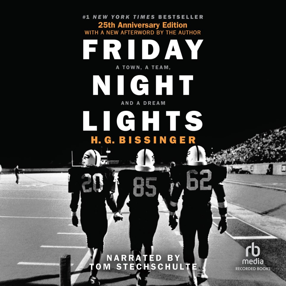Friday Night Lights by H.G. Bissinger Audiobook