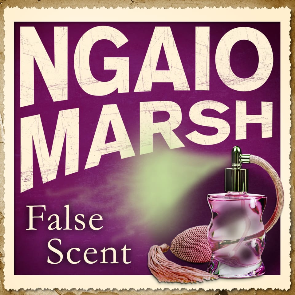 False Scent by Ngaio Marsh Audiobook